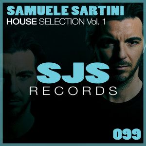 Various的专辑Samuele Sartini House Selection, Vol. 1