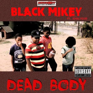 อัลบัม Dead Body (feat. Khalygud) (Explicit) ศิลปิน Black Mikey