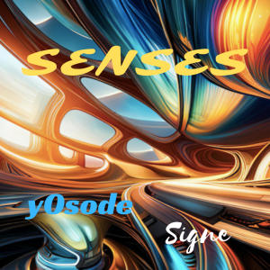 Yosode的專輯Senses (feat. Signe)