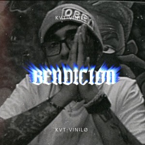 ดาวน์โหลดและฟังเพลง Bendicion พร้อมเนื้อเพลงจาก KVT-VINILØ