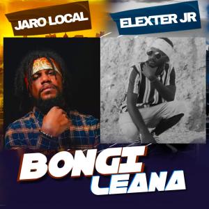 ดาวน์โหลดและฟังเพลง BONGI LEANA พร้อมเนื้อเพลงจาก Elexter Jr