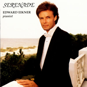 收聽Edward Eikner的Serenade歌詞歌曲