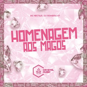 ดาวน์โหลดและฟังเพลง Homenagem Aos Magos (Explicit) พร้อมเนื้อเพลงจาก DJ Sombra 07