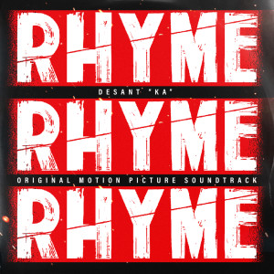 Listen to KA (From The Motion Picture "RHYME") (Explicit) song with lyrics from Desant