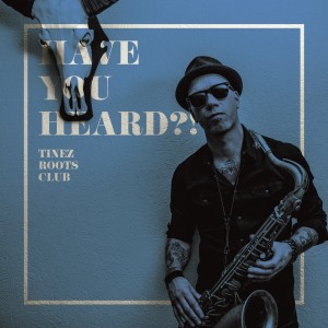 ดาวน์โหลดและฟังเพลง What You Do to Me (其他) พร้อมเนื้อเพลงจาก Tinez Roots Club