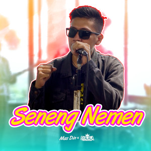 Listen to Seneng Nemen (Live Version At The Boston Coffee) song with lyrics from Mas Din