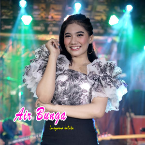 ดาวน์โหลดและฟังเพลง Air Bunga พร้อมเนื้อเพลงจาก Lusyana Jelita