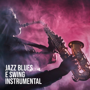 Jazz Blues e Swing Instrumental (Saxofone, Piano, Guitarra ao Fundo, Musica Matinal para se Levantar)