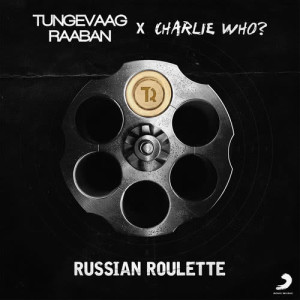 ดาวน์โหลดและฟังเพลง Russian Roulette พร้อมเนื้อเพลงจาก Martin Tungevaag
