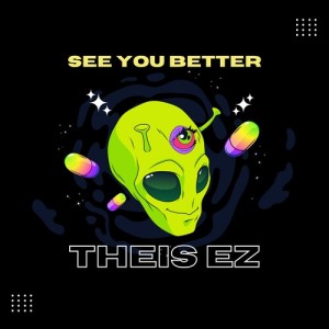 Theis EZ的專輯See You Better