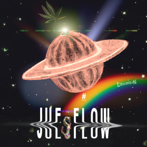 Listen to JUES FLOW (Explicit) song with lyrics from JT