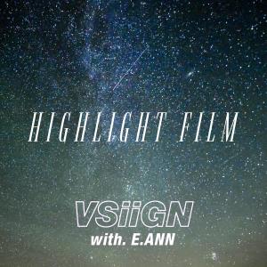 收听브이싸인的하이라이트 필름(Highlight Film)歌词歌曲