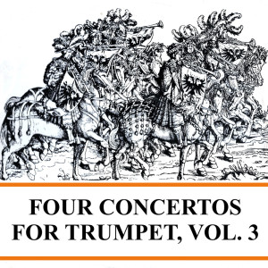 Album Four Concertos For Trumpet, Vol. 3 from Maurice Andre