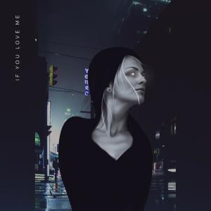 Album If You Love Me (feat. Elle Vee) from Folded Dragons