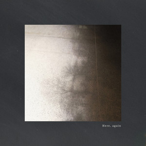 Dengarkan lagu Here, again nyanyian Consule dengan lirik