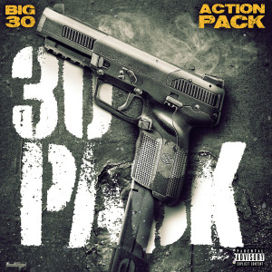 Big 30的專輯30 Pack (feat. Big 30)