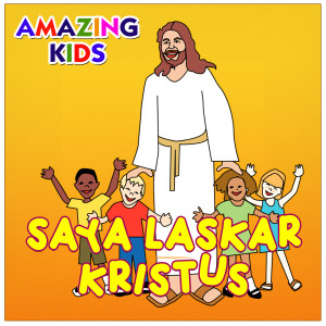 Dengarkan Saya Laskar Kristus lagu dari Amazing Kids dengan lirik