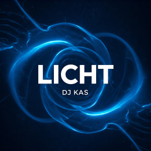 Listen to Licht song with lyrics from DJ KAS