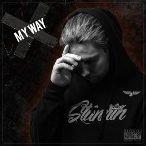 Listen to My Way (Explicit) song with lyrics from Stunnin