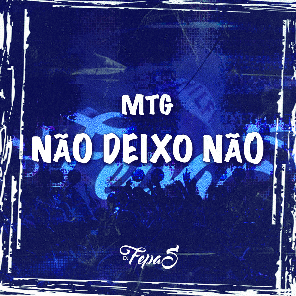 MTG NÃO DEIXO NÃO (Explicit)