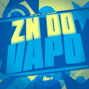 ZN do Vapo (Explicit) dari 
