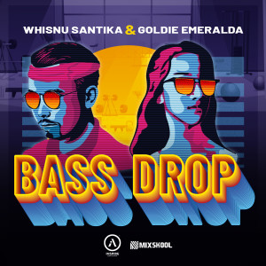 收聽Whisnu Santika的Bass Drop歌詞歌曲