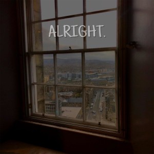 Listen to Alright song with lyrics from Aarit