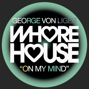 George Von Liger的專輯On my mind