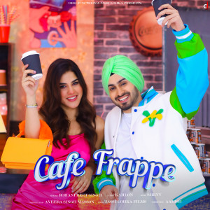 Rohanpreet Singh的专辑Cafe Frappe
