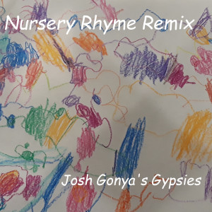 ดาวน์โหลดและฟังเพลง Twinkle พร้อมเนื้อเพลงจาก Josh Gonya's Gypsies
