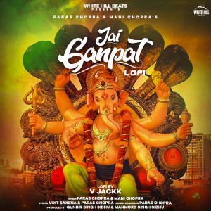 Dengarkan lagu Jai Ganpat (Lofi Version) nyanyian Paras Chopra dengan lirik