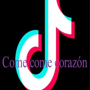 Album Come Come Corazon from To Fun