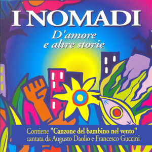 收聽I Nomadi的Noi (Remaster 1994)歌詞歌曲