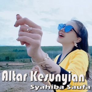 Dengarkan Altar Kesunyian (DJ Kentrung) lagu dari Syahiba Saufa dengan lirik