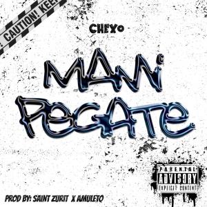 Saint Zurit的專輯Mami Pegate (feat. Chexo oficial & Amuleto)