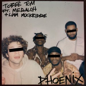 Listen to Phoenix song with lyrics from Tobeé Tom
