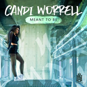 收聽Candi Worrell的Meant to Be歌詞歌曲