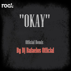 ดาวน์โหลดและฟังเพลง Okay (Remix) พร้อมเนื้อเพลงจาก Ripen