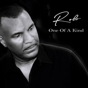 Listen to One of a Kind song with lyrics from Rob