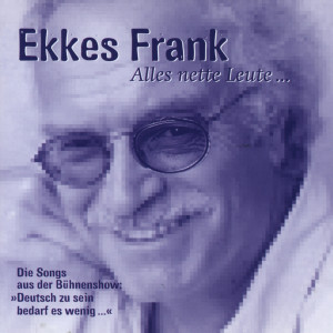 Ekkes Frank的專輯Alles nette Leute