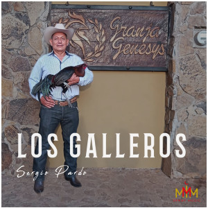 อัลบัม Los Galleros Granja Genesys ศิลปิน Sergio Pardo