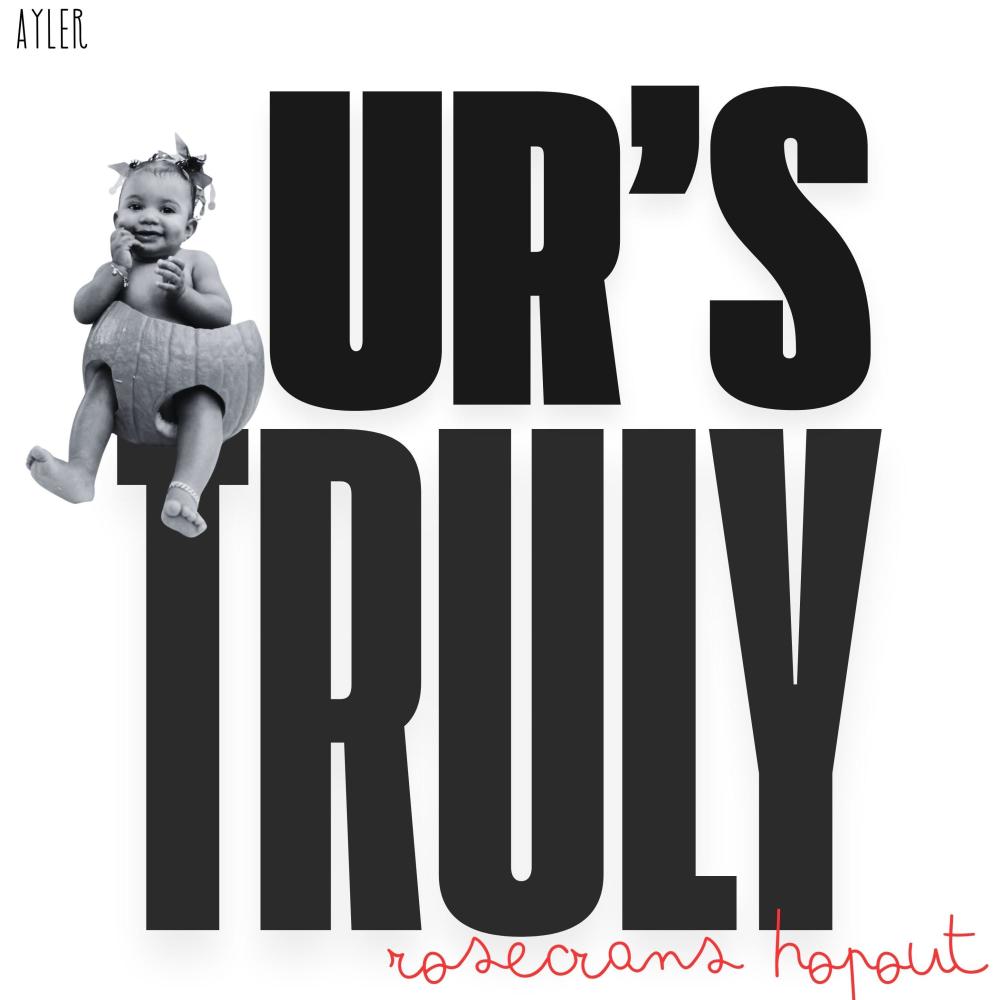Ur's Truly (Explicit)