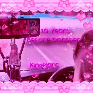 收聽KingMarc的10 Years Before Disaster Outro (feat. K@LE PL@NT)歌詞歌曲
