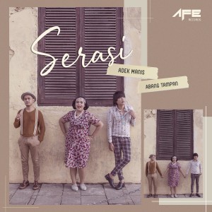 Listen to Adek Manis Abang Tampan song with lyrics from Serasi
