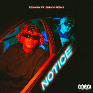 Album Notice (Explicit) from felhony