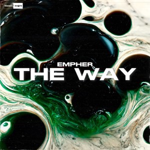 ดาวน์โหลดและฟังเพลง The Way พร้อมเนื้อเพลงจาก Empher