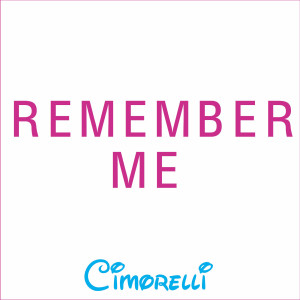 Cimorelli的专辑Remember Me