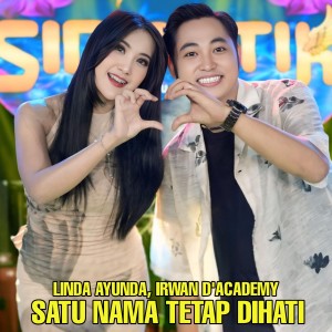 Dengarkan lagu SATU NAMA TETAP DIHATI nyanyian Linda Ayunda dengan lirik