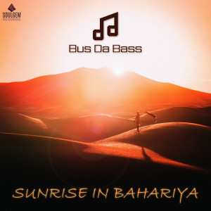 Album Sunrise in Bahariya oleh Bus da Bass