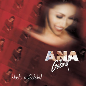 收聽Ana Gabriel的Amigo Amante歌詞歌曲